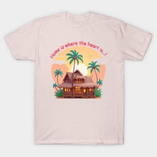 home is where the heart is T-Shirt